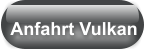 Anfahrt Vulkan